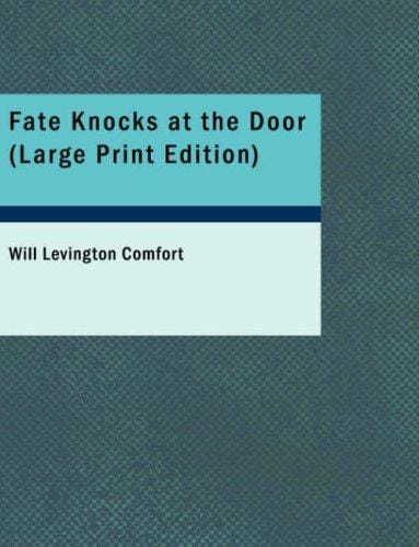 Fate Knocks at the Door (Large Print Edition): A Novel