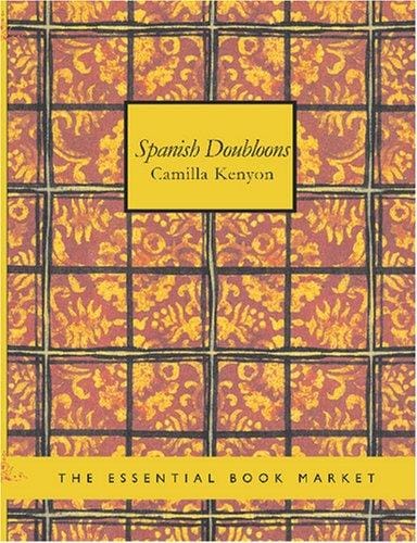 Spanish Doubloons (Large Print Edition)
