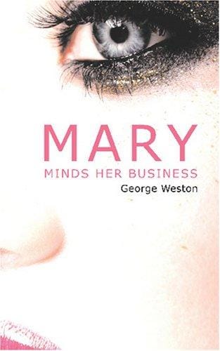 Mary Minds Her Business