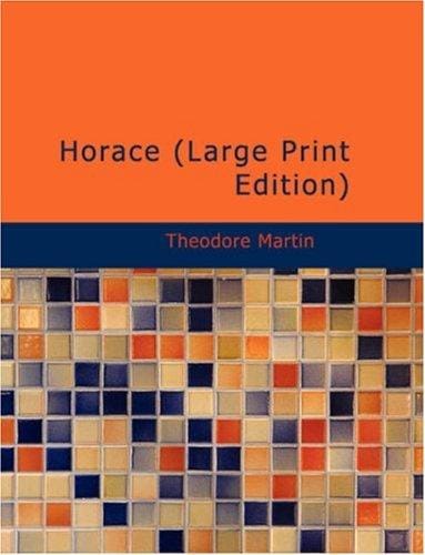 Horace (Large Print Edition)