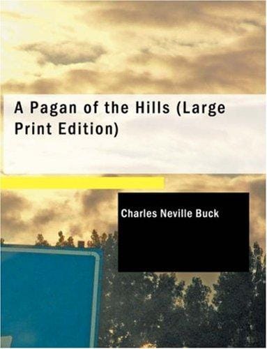 A Pagan of the Hills (Large Print Edition)