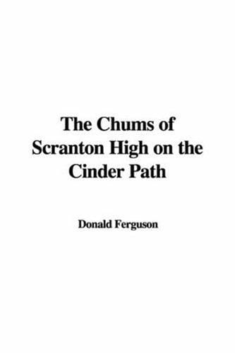 The Chums of Scranton High on the Cinder Path