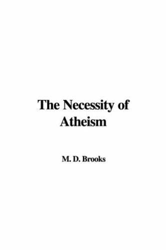 The Necessity of Atheism
