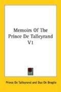 Memoirs Of The Prince De Talleyrand V1