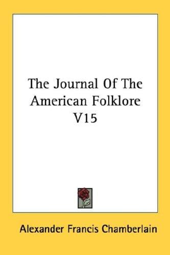 The Journal Of The American Folklore V15