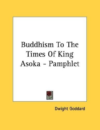 Buddhism To The Times Of King Asoka - Pamphlet