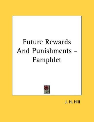 Future Rewards And Punishments - Pamphlet