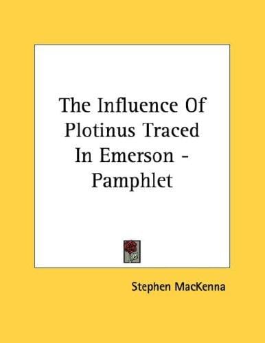 The Influence Of Plotinus Traced In Emerson - Pamphlet