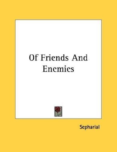 Of Friends And Enemies