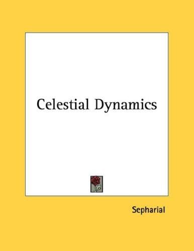 Celestial Dynamics