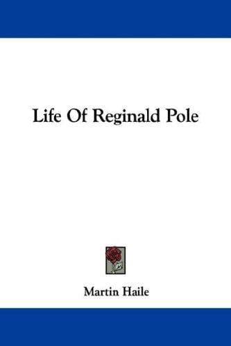 Life Of Reginald Pole