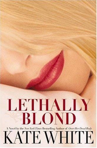 Lethally Blond (Bailey Weggins)