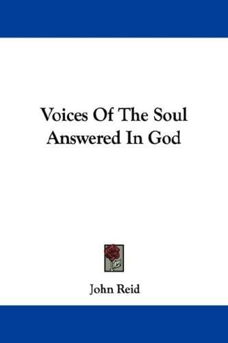Voices Of The Soul Answered In God