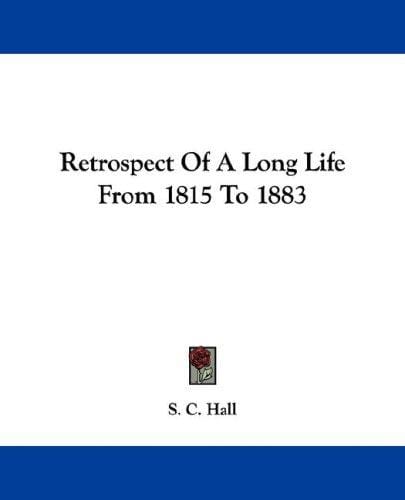 Retrospect Of A Long Life From 1815 To 1883