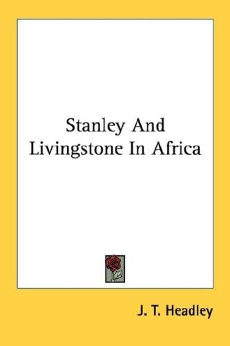 Stanley And Livingstone In Africa