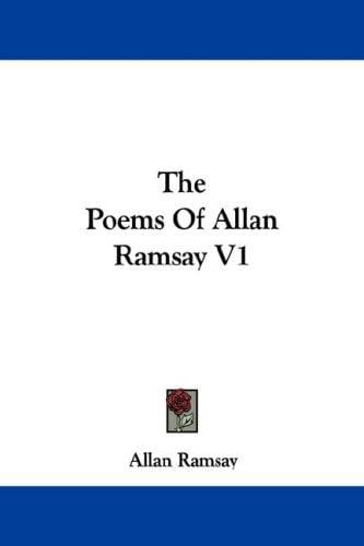 The Poems Of Allan Ramsay V1
