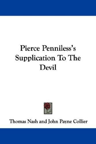Pierce Penniless's Supplication To The Devil
