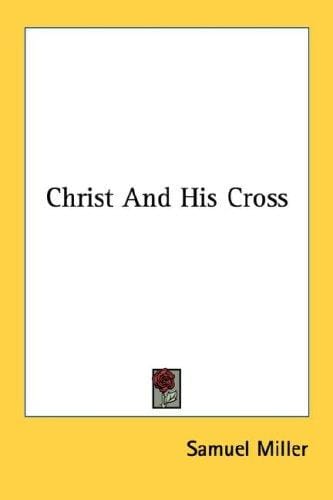 Christ And His Cross