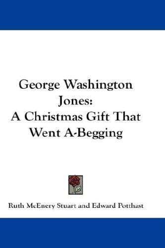 George Washington Jones: A Christmas Gift That Went A-Begging
