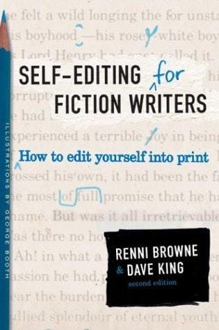 Self-editing for fiction writers: how to edit yourself into print