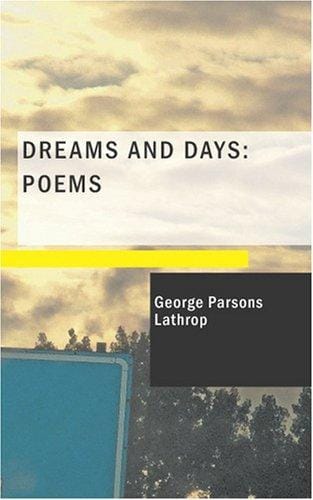 Dreams and Days: Poems