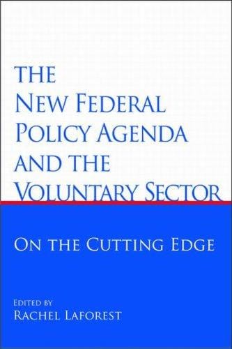 The New Federal Policy Agenda and the Voluntary Sector: On the Cutting Edge (Qps)