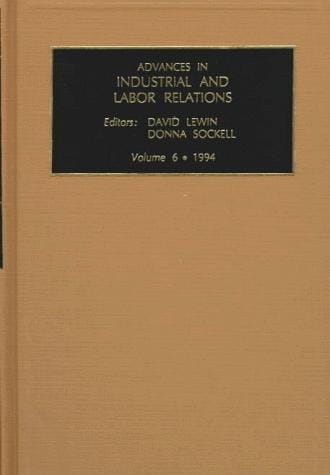 Advances in Industrial and Labor Relations 1994 (Advances in Industrial and Labor Relations)