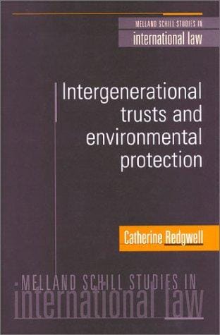 Intergenerational Trusts and Environmental Protection
