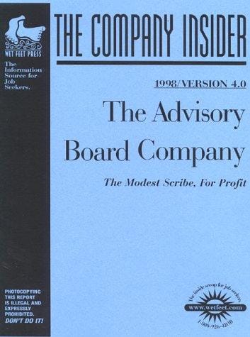 The Advisory Board Company: The WetFeet Insider Guide