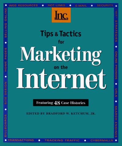 Tips and Tactics for Marketing on the Internet (Swc - General Business Series)