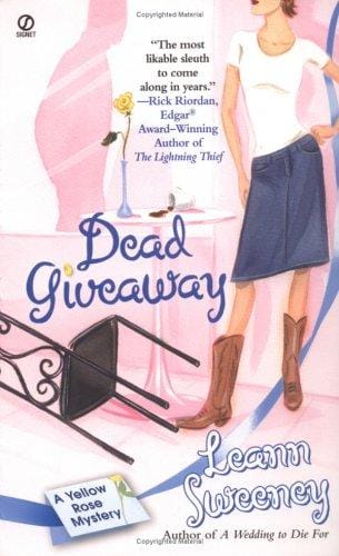 Dead Giveaway: A Yellow Rose Mystery