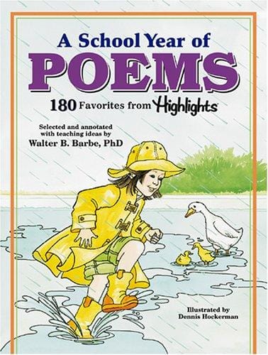 A School Year of Poems: 180 FAVORITES FROM HIGHLIGHTS