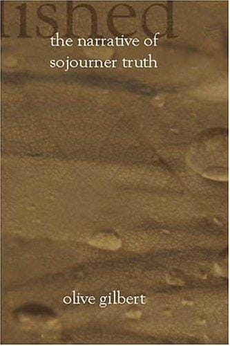 The Narrative of Sojourner Truth