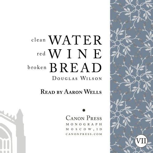 Clean Water, Red Wine, Broken Bread