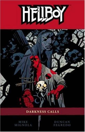 Hellboy Volume 8: Darkness Calls (Hellboy (Graphic Novels))