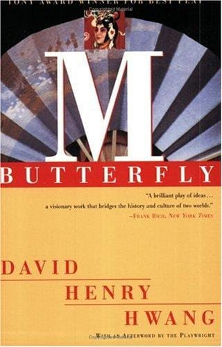 M. Butterfly: With an Afterword by the Playwright