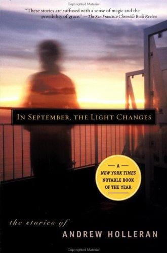 In September, the light changes: the stories of Andrew Holleran.