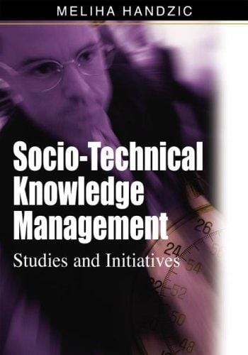 Socio-Technical Knowledge Management: Studies and Initiatives