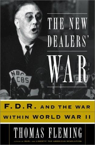 The New Dealers' war: FDR and the war within World War II