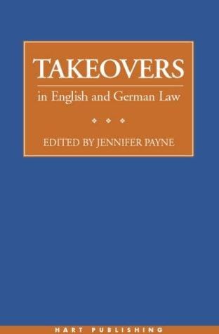Takeovers in English and German Law