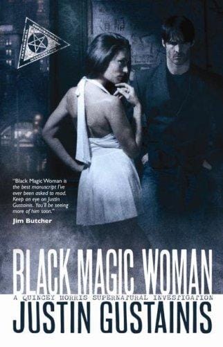 Black Magic Woman (Quincey Morris Supernatural Investigation)