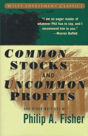 Common stocks and uncommon profits and other writings by Philip A. Fisher