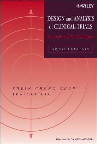 Design and analysis of clinical trials: concept and methodologies