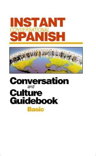 Instant Conversationa Spanish: Basic (Instant Language Courses)