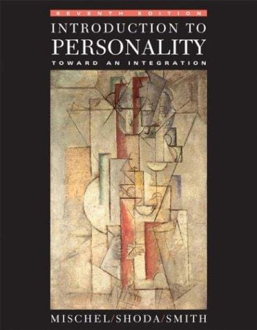 Introduction to Personality: Toward An Integration