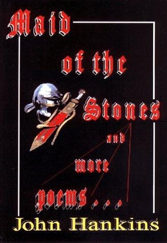 Maid of the Stones and more poems . . .: and more stones