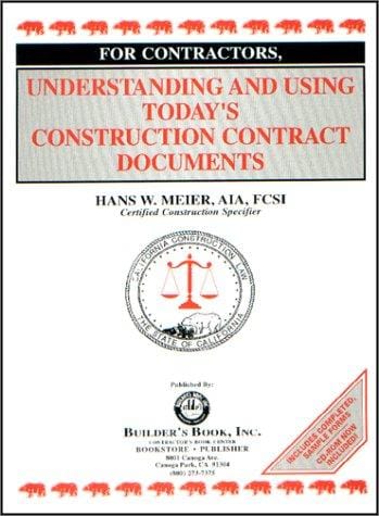 Understanding and Using Today's Construction Contract Documents