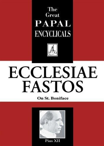 Encyclical: On St. Boniface; Ecclesiae Fastos