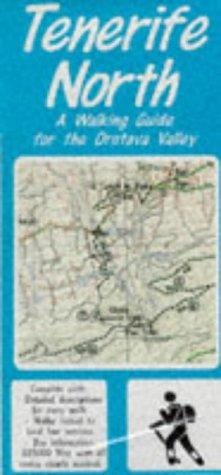 Tenerife North: a Walking Guide for the Orotava Valley