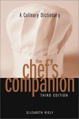 The chef's companion: a culinary dictionary